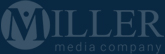 Miller Media Company